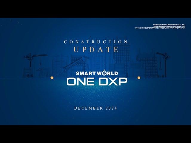 Smartworld ONE DXP (Sec-113) | Construction Update as on 13th Dec 2024 | Smartworld Developers