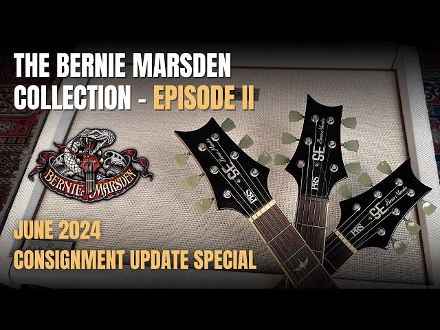 The Bernie Marsden Collection - Episode II | June 2024 Guitar Auction Consignment Update Special