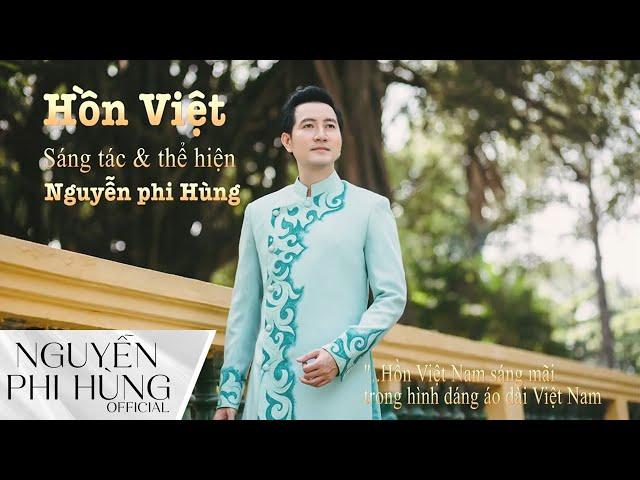 Hồn Việt | Sáng tác & thể hiện Nguyễn Phi Hùng