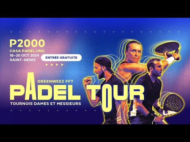 FFT PADEL TOUR  2024 - CASA PADEL SAINT-DENIS  - 1/2