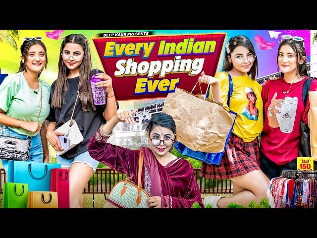 Every Indian Shopping Ever | Deep Kaur