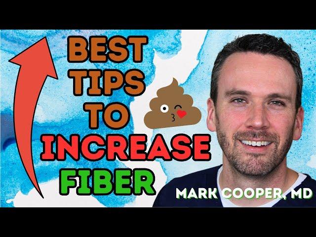 Best TIPS to INCREASE Your FIBER