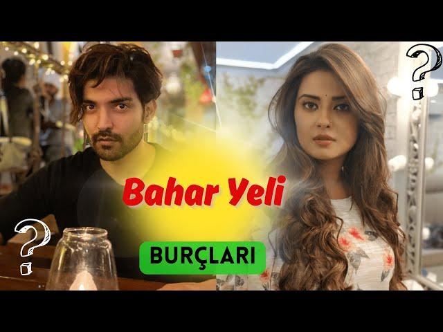 Bahar Yeli Dizisi Oyuncularının Burçları - MERAK EDİLENLER #baharyeli #hintdizileri #bollywood #dizi