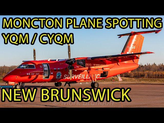 NEW BRUNSWICK’S BUSIEST AIRPORT! Plane Spotting at Moncton (YQM/CYQM)