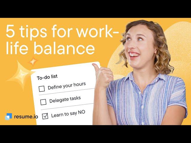 5 tips for work-life balance