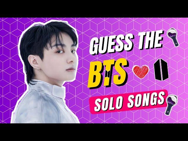 ARE YOU A REAL ARMY? | KPOP GAME | GUESS THE BTS SOLO SONGS