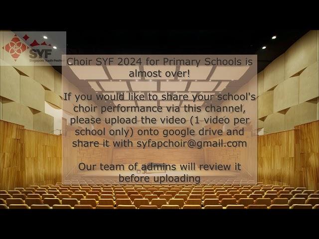 [SYF 2024] CALLING FOR PRIMARY SCHOOL CHOIRS