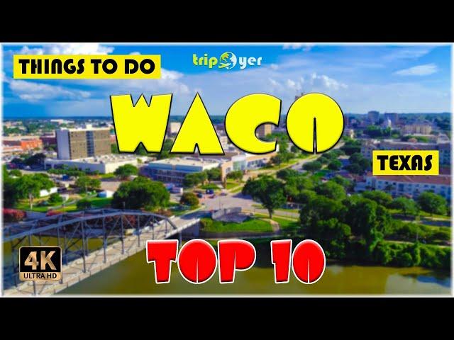 Waco, TX (Texas) ᐈ Things to do | Best Places to Visit | Waco Travel Guide 4K