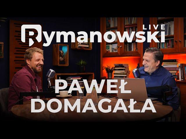 Rymanowski, Domagała: „Od zawsze była we mnie chęć popisywania się”