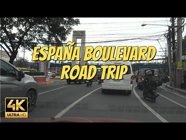 [4K HD] VIRTUAL DRIVING TOUR AT ESPAÑA BOULEVARD MANILA PHILIPPINES | ROAD TRIP | NB JourneyPH 