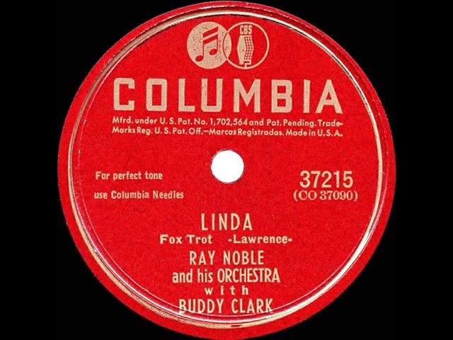 1947 HITS ARCHIVE: Linda - Buddy Clark & Ray Noble (a #1 record)