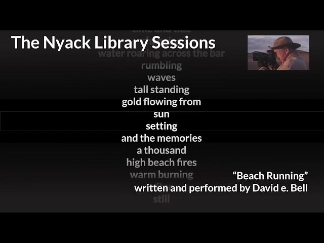 Nyack Library Sessions volume 01 - Poetry by our patron, David e. Bell