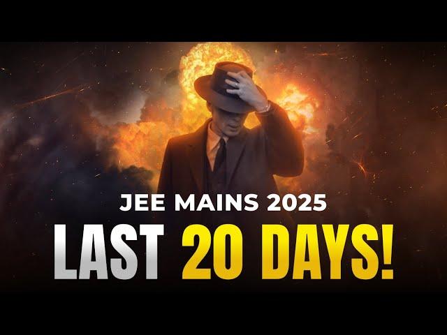 Last 20 Days Roadmap | JEE Mains 2025 Strategy | Simply Concise