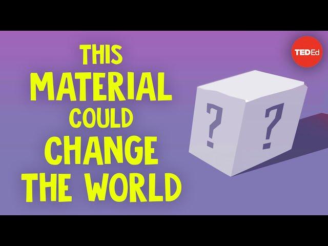 The material that could change the world... for a third time