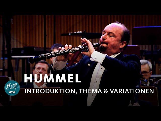 Hummel - Introduction, Theme and Variations (Oboe) | François Leleux. | WDR Symphony Orchestra