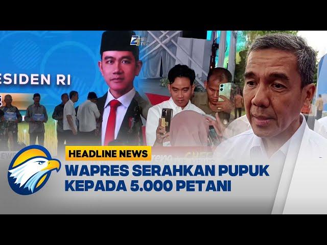 [HEADLINE NEWS, 22/11] Wapres Gibran Serahkan Bantuan Pupuk untuk Petani