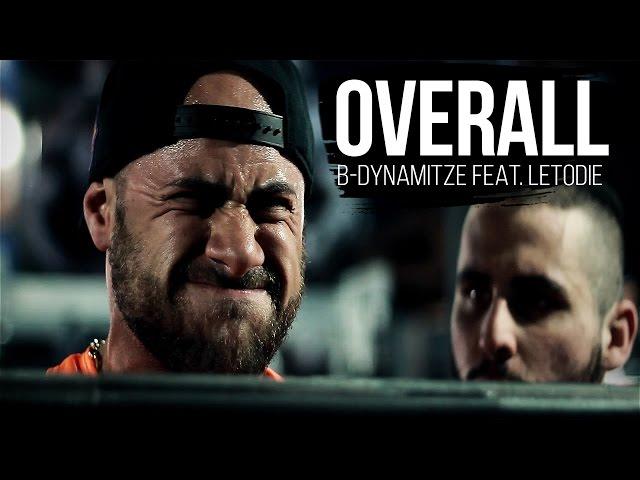 B-Dynamitze - Overall Feat. LetoDie (CLIPE OFICIAL)