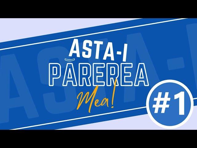  Podcast ,, Asta-i Părerea Mea! '' Episodul 1 L.T.V.J.M. 