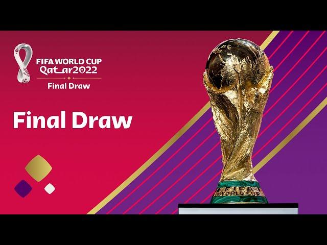 Final Draw | FIFA World Cup Qatar 2022