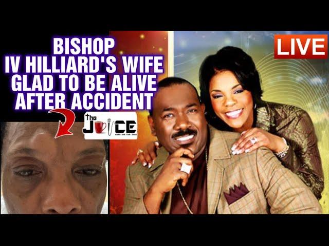 Bishop Hilliard's Wife Expresses Gratitude After Devastating Accident