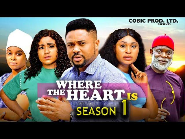 WHERE THE HEART IS SEASON 1(New Movie) Mike Godson, Rosabelle  Andrews - Latest 2024 Nollywood Movie