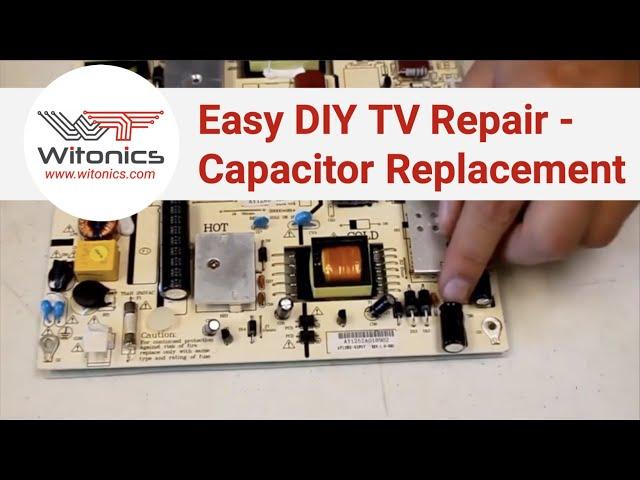 Easy DIY repair instructions for the most common TV/LCD problems - power board capacitor replacement