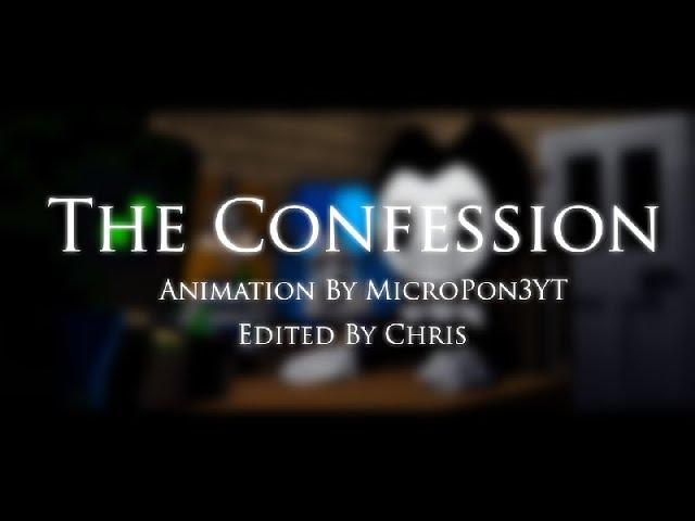 [REPOST] The Confession .Project Original By MicroPon3YT Edited by JohnTRM14/ChristofuPH