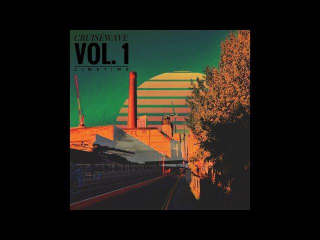 LimeTime - Cruisewave Vol. 1 (Full Album)