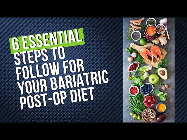 What to eat after Bariatric Surgery - Your Postop Diet 2024