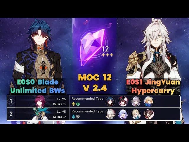 E0S0 Blade Unlimited BW & E0S1 JingYuan Hypercarry | New MOC12 | 3 Stars | HSR | V2.4 |