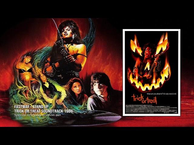 Fastway - Stand Up (Trick or Treat Soundtrack 1986) reMyster 2021