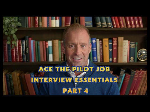 ACE THE PILOT JOB INTERVIEW ESSENTIALS PART 4 @a320mentorchannel