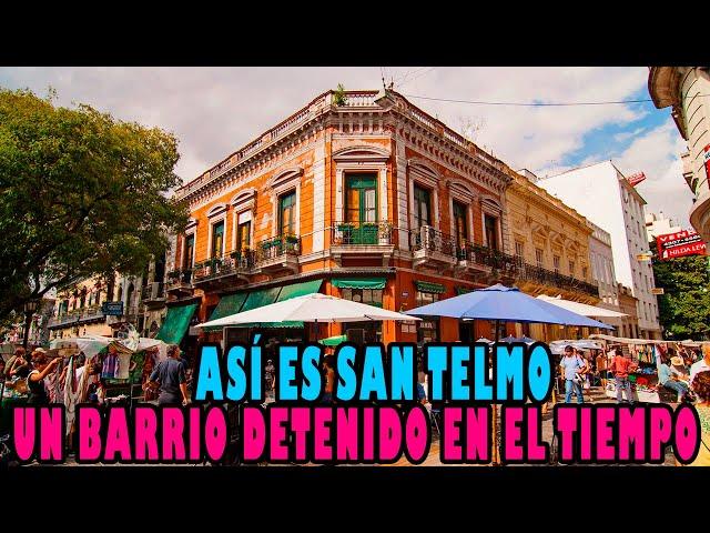 San Telmo, un barrio detenido en el tiempo | Lo más turístico de Buenos Aires