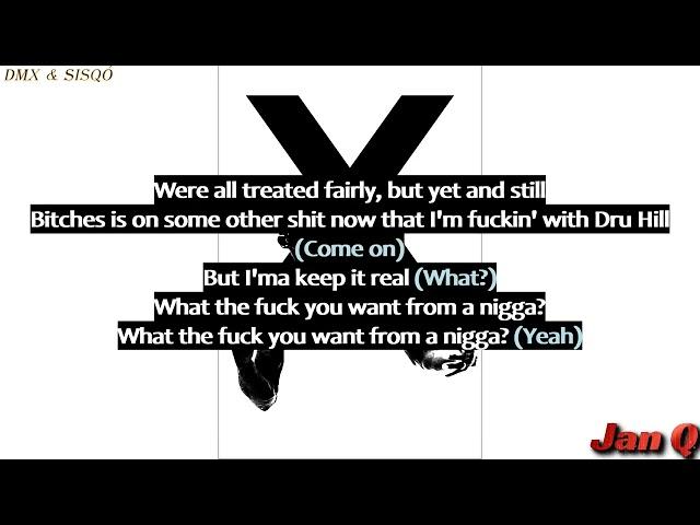 DMX  ft. Sisqo - What These Bitches Want (Lyrics)