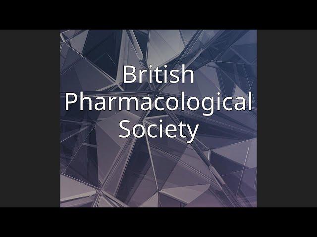 British Pharmacological Society