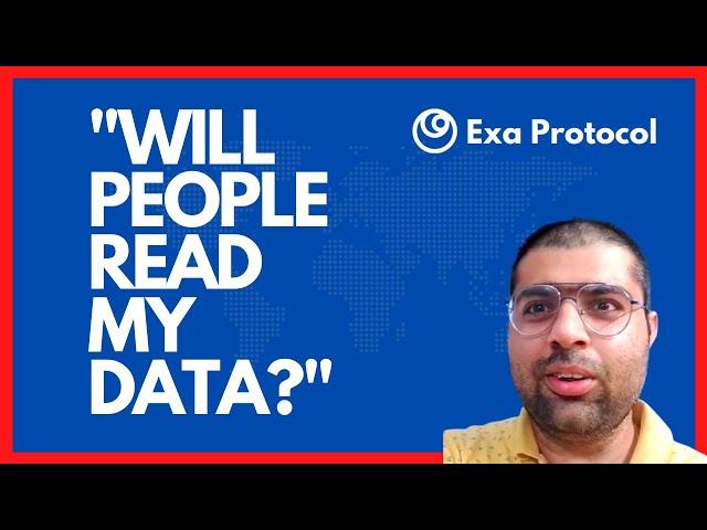Will people read my data? | QNA With Rohan Arora | Exa Protocol Evangelist