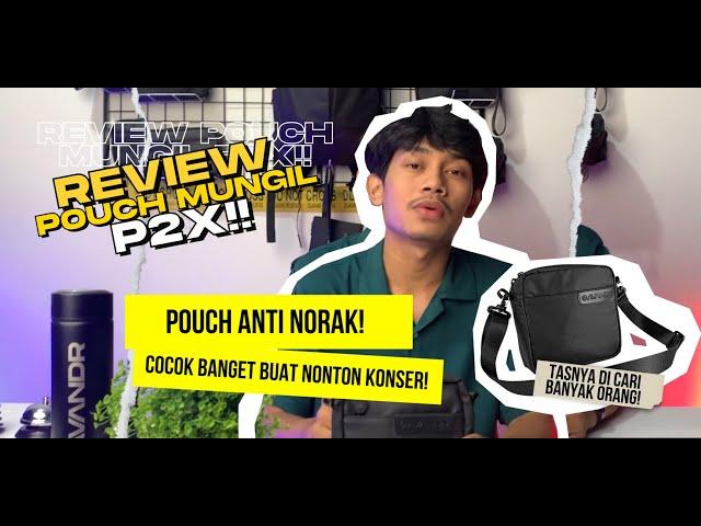 REVIEW POUCH AVANDR P2X