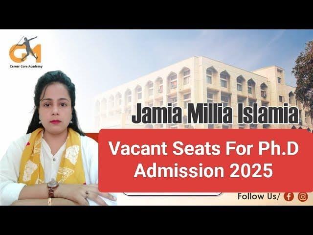 JMI Department /Center wise Vacant Seats for  PhD Admission  Information ll2024-2025 #ugcnetjrf2024