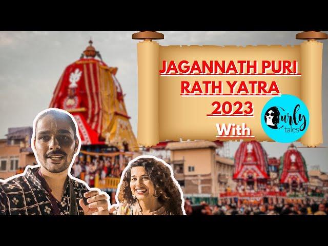 Jagannath Rath Yatra 2023 with @curlytalesdigital  |Facts and Figures |Puri |Vedant Parashar