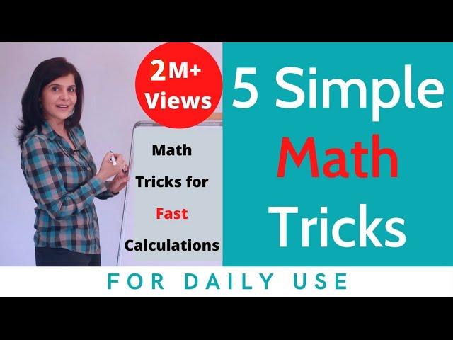 5 Simple Math Tricks For Fast Calculations | Mathematics Tricks for Daily Use | ChetChat Math Tips