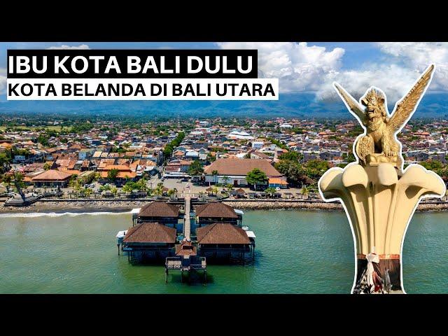 Pesona Alam & Kota Peninggalan Belanda di Bali Utara | Singaraja