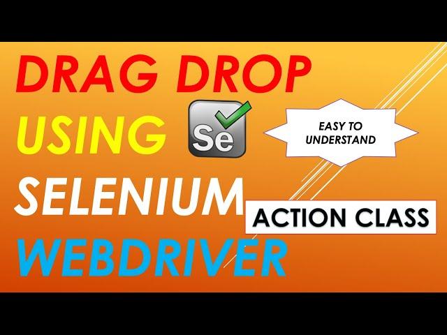 How to Drag and Drop in Selenium WebDriver.