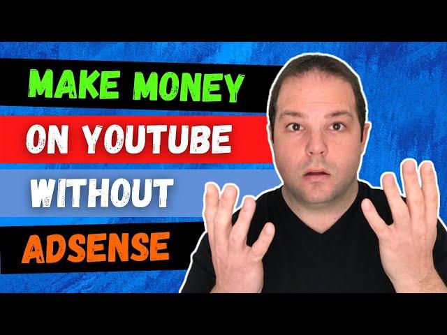 5 FREE Ways YOU Can Make Money On YouTube Without Adsense