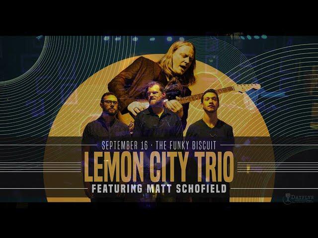 Lemon City Trio with Matt Schofield 20230 09 16 Boca Raton, Florida - The Funky Biscuit