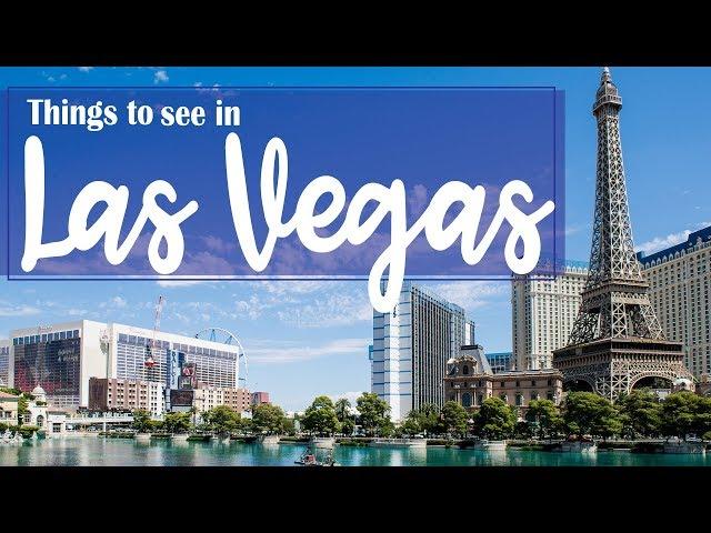 Las Vegas City Guide | Top Things to See In Las Vegas