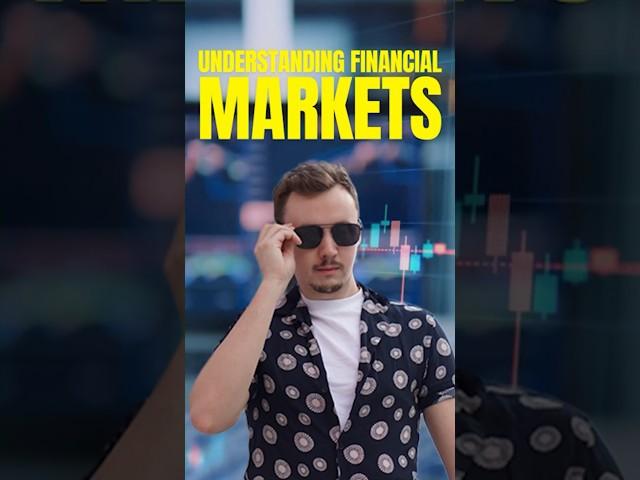 Understanding Financial Markets #trading #financialeducation #financialfreedom