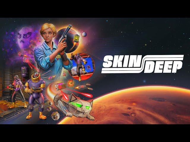 SKIN DEEP | Coming to PC April 30