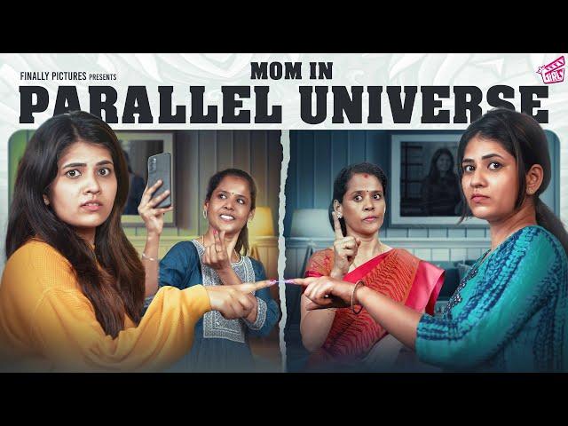 Mom in Parallel Universe | Ft. VJ Deepika | Dinesh Ravikumar | Comedy | 4K | Girly