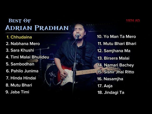 Best of Adrian Pradhan | #1974AD | Super Hit Songs ️ | Adrian Pradhan | Love Music | Nepali Songs