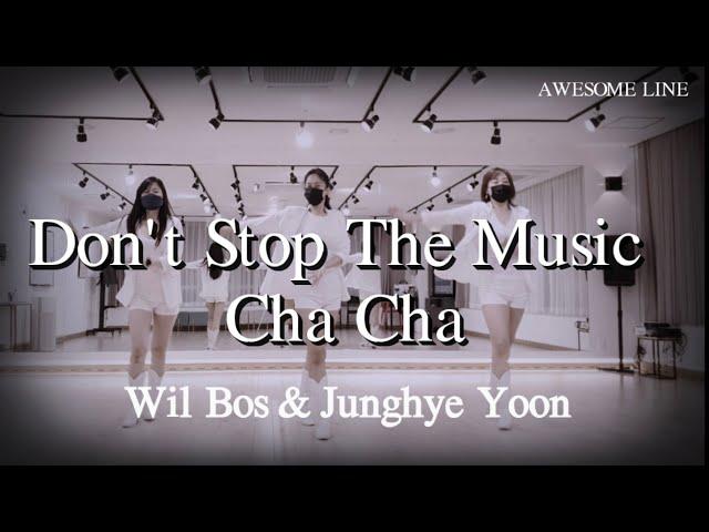 Don't Stop The Music Cha Cha Line Dance(돈스탑더뮤직차차)/Intermediate/Wil Bos/Junghye Yoon